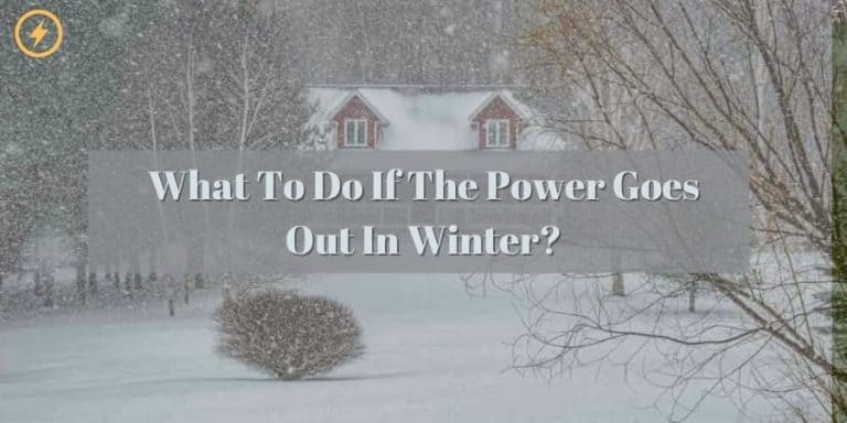 What To Do If The Power Goes Out In Winter